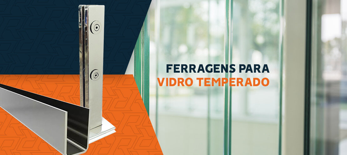 Ferragens para vidro temperado: tudo o que você precisa saber! Ferragens para vidro temperado: tudo o que você precisa saber!